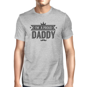 I'm A Proud Daddy Mens Grey Unique Graphic T-Shirt