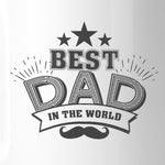 Best Dad In The World Fathers Day Mug Cup