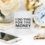 Funny Coffee Mug Gifts for Social Workers - I Do