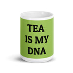 Mug Tea Is My DNA