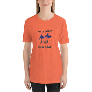 Short-Sleeve Unisex T-Shirt. Great Auntie!